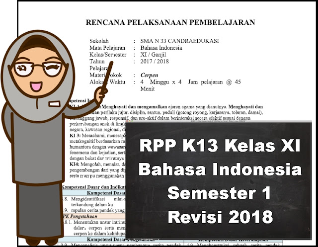 Rpp Bahasa Indonesia Kelas Xi Kurikulum 2013 Revisi 2018 Semester 1