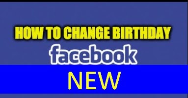 How To Change Your Birthdate On Facebook