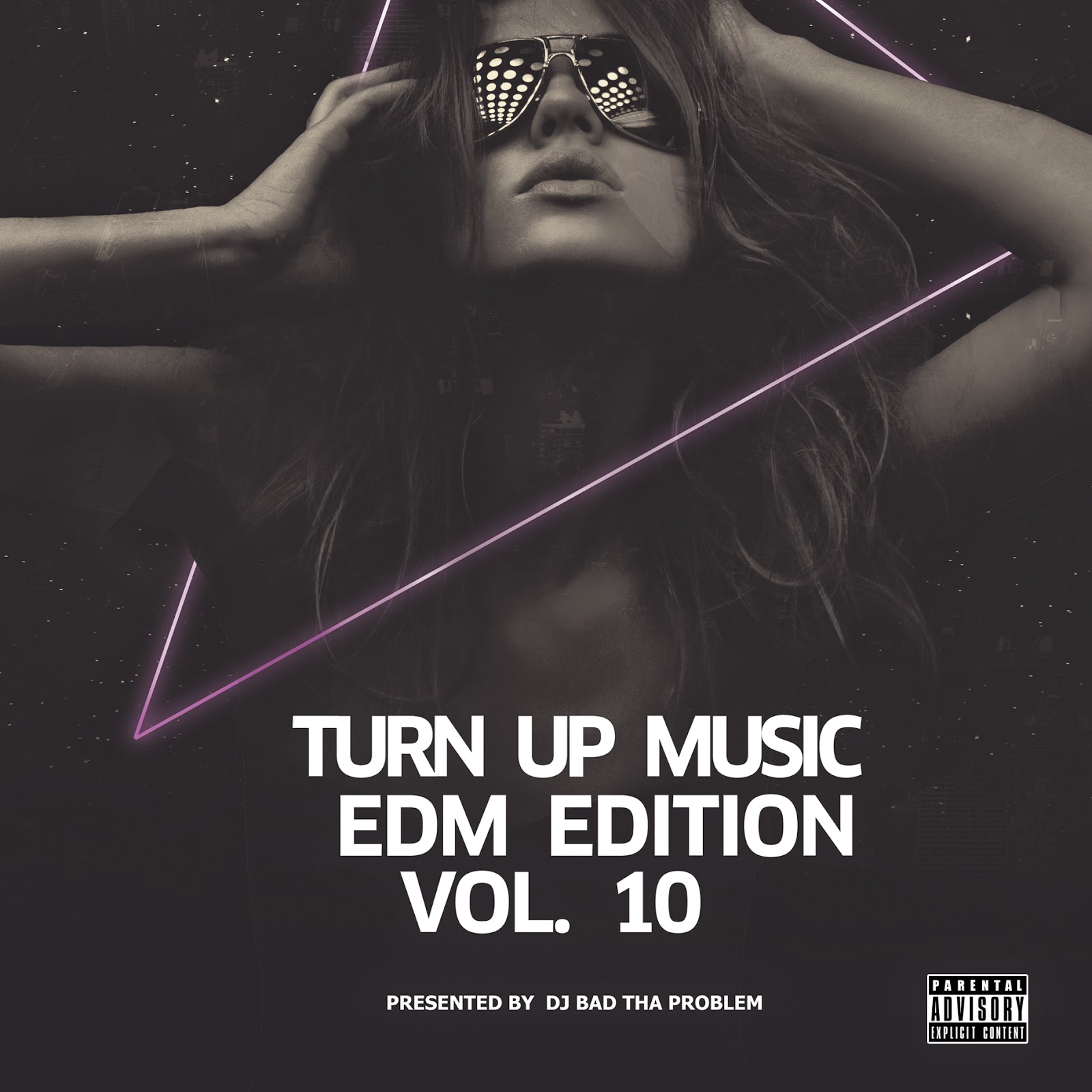 DJ BAD - Turn Up Music [EDM Edition] Vol. 10