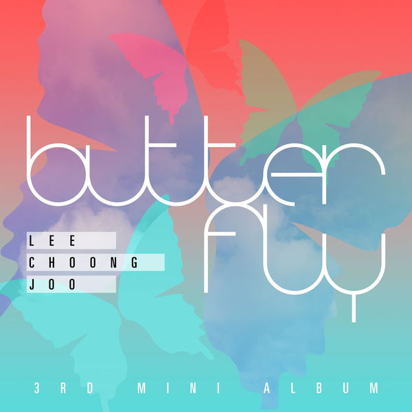 Lee Choong Joo – Butterfly – Single