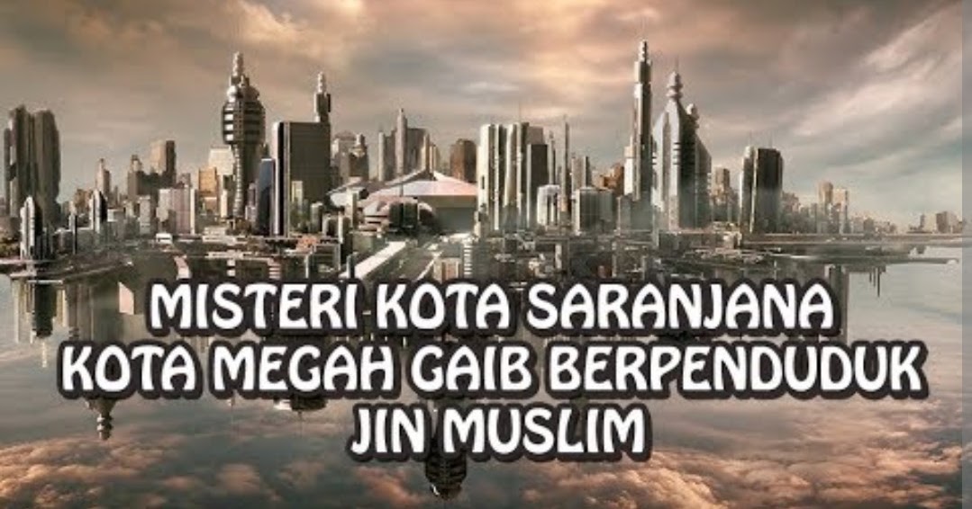 √ √ Kota Saranjana di Kalimantan, Penghuninya CantikCantik.