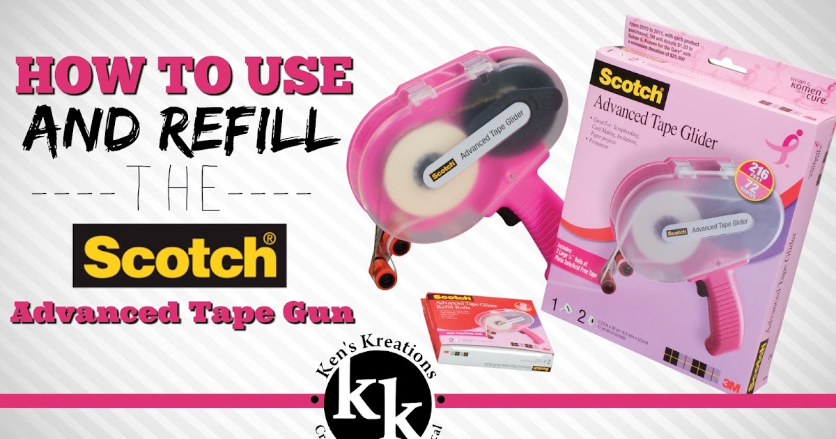 HOW TO REFILL YOUR SCOTCH TAPE GUN Ken's Kreations