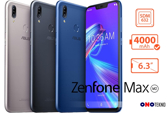 ASUS ZenFone Max M2 " Pertama Kali Pakai CPU Snapdragon 632 "