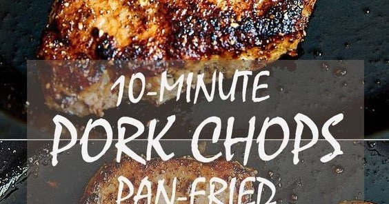10-Minute Pan-Fried Boneless Pork Chops