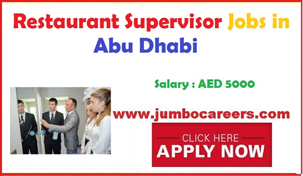 Urgent Restaurant Supervisor Jobs In Abu Dhabi With Salary AED 5000 urgent-restaurant-supervisor-jobs-in-abu-dhabi-with-salary-aed-5000