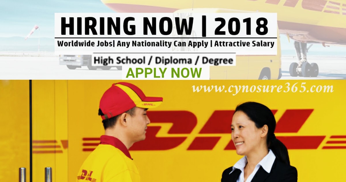 DHL JOB VACANCIES SINGAPORE/QATAR/MALAYSIA/CANADA/KUWAIT/INDIA AND