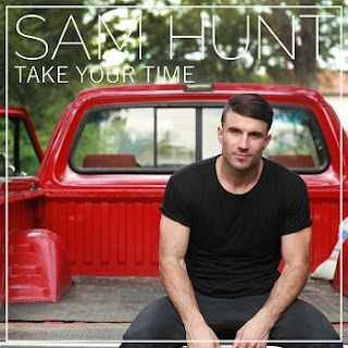 Sam Hunt - Take Your Time