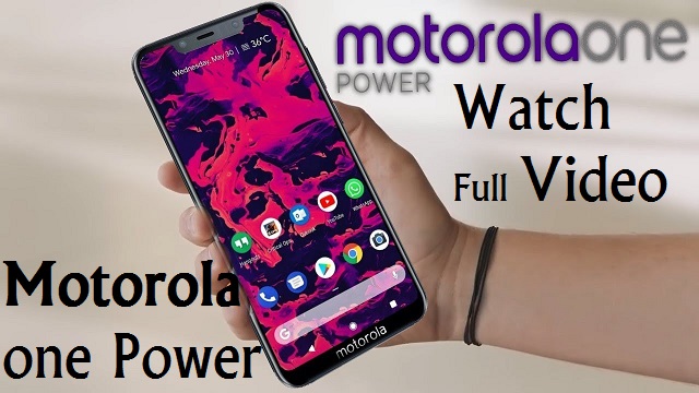 Motorola One Power on 30th August I Do Not Buy Mi A2 I Detail Specifications I English/Hindi