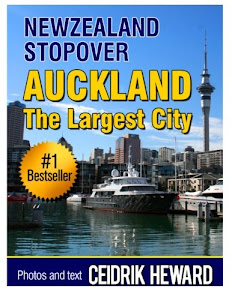New Zealand Stopover: Auckland: The largest City (Volume 3)