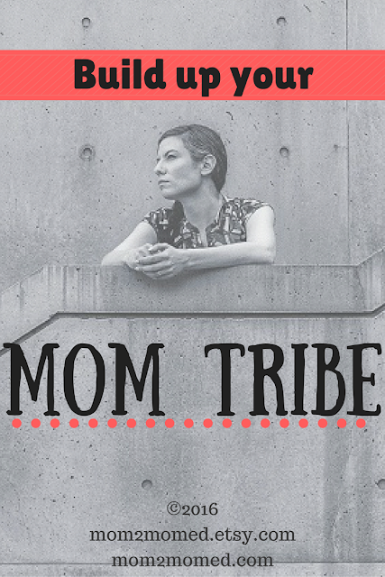 Mom2MomEd Blog: Build up your mom tribe