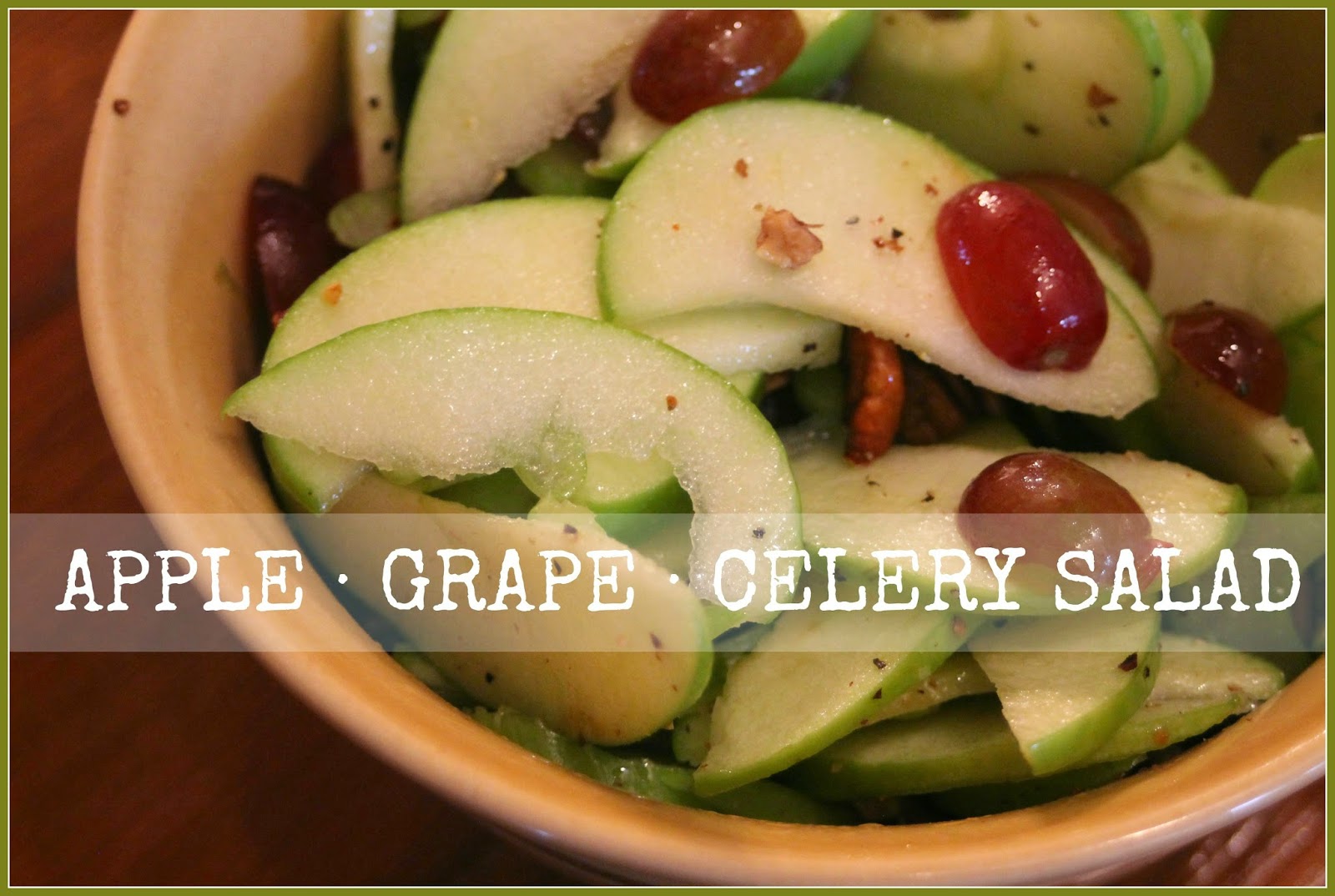 Thinking About Home gather. {apple · grape · celery salad}