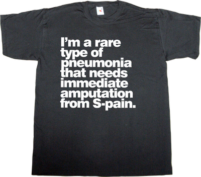 spain is different useless spanish politics useless spanish media catalan catalonia independence freedom t-shirt ephemeral-t-shirts disease