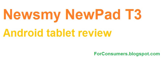 Newsmy NewPad T3 tablet review Newsmy NewPad T3 Android tablet review