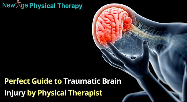 Physical Therapy Blog By Prakash Shah: Perfect Guide to Traumatic Brain
