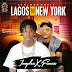 NEW MUSIC: Imydee x Femex - Lagos - New York