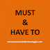 Apa sih Perbedaan "Must" dan "Have to"?