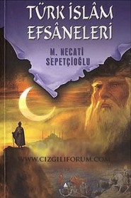 Mustafa Necati Sepetcioglu - Turk Islam Efsaneleri PDF Kitap | PDF