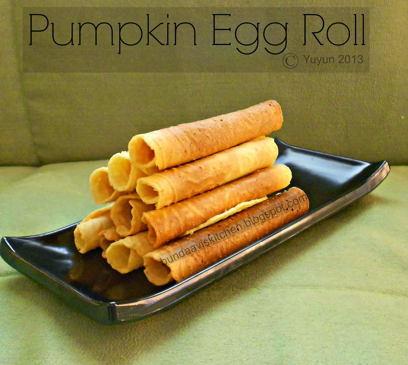 Bunda Avis Kitchen Journal PUMPKIN EGG ROLL