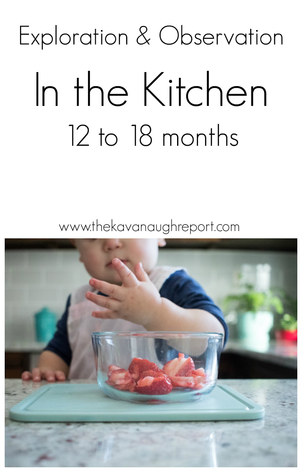 101 Toddler Activities ~ In the Kitchen - Happy Strong Home