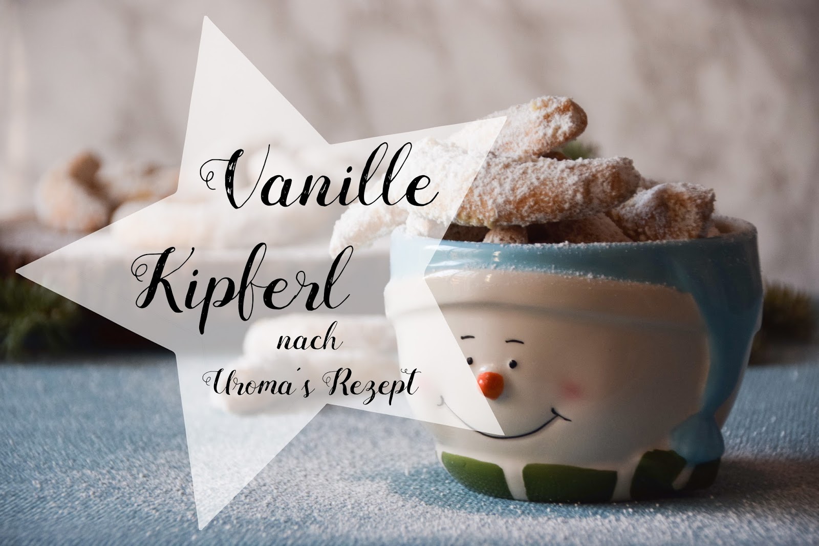 Vanille Kipferl nach Uroma&amp;#39;s Rezept | Marion&amp;#39;s Kaffeeklatsch