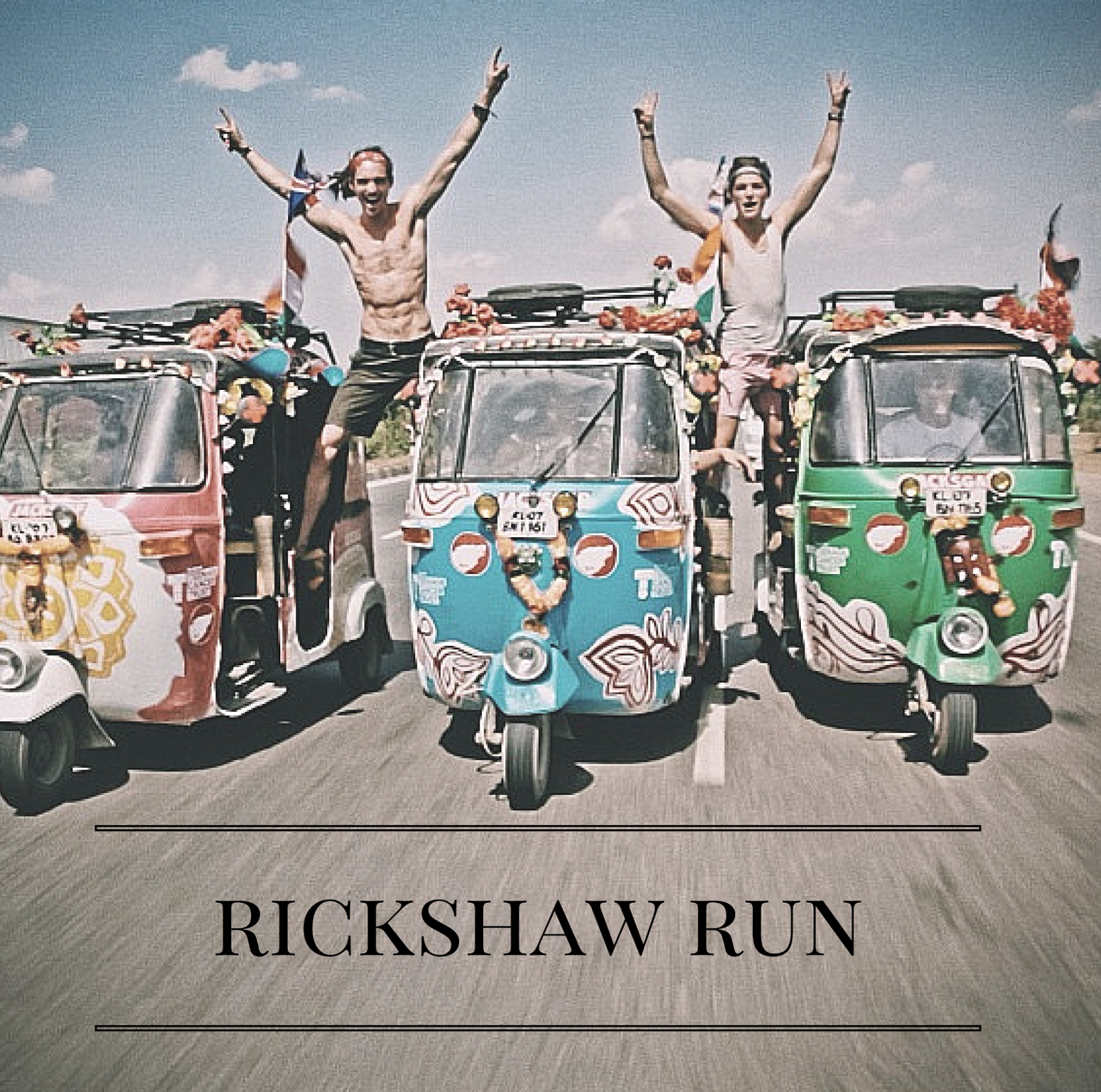 Rickshaw Run | http://www.alyssajfreitas.com/2015/07/rickshaw-run.html