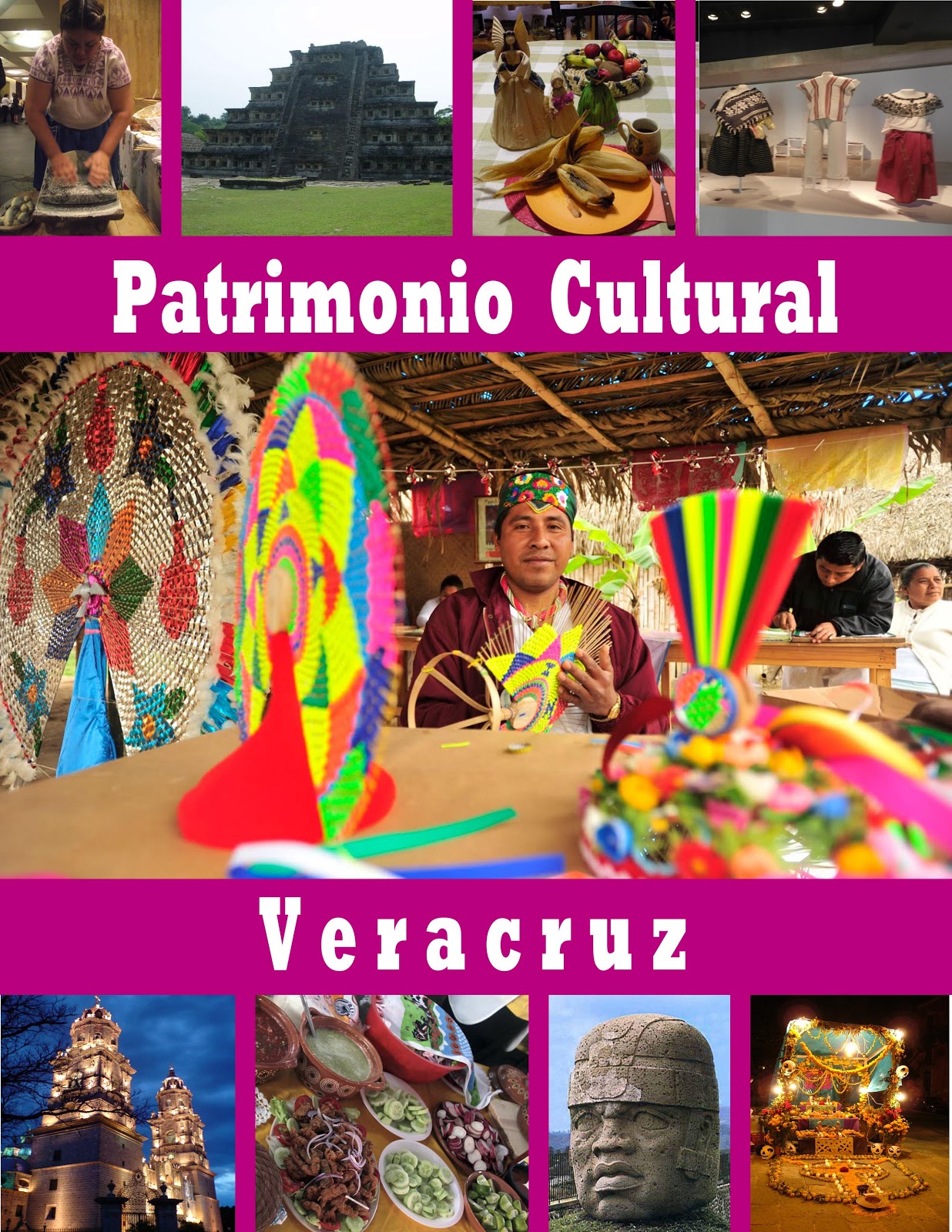 Patrimonio Cultural de Veracruz Patrimonio Cultural