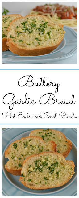 A recipe perfect for any garlic lover! Easy to make and goes with any meal! Buttery Garlic Bread Recipe from Hot Eats and Cool Reads!