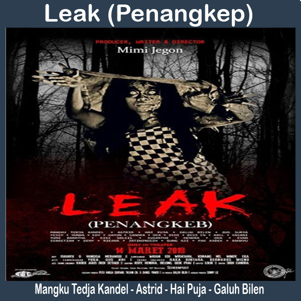 Leak (Penangkep), Film Leak (Penangkep), Sinopsis Leak (Penangkep), Trailer Leak (Penangkep), Review Leak (Penangkep), Download Poster Leak (Penangkep)