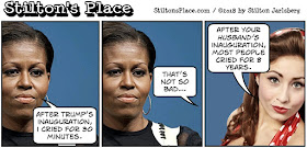 stilton’s place, stilton, political, humor, conservative, cartoons, jokes, hope n’ change, michelle obama, tears, cried for 30 minutes, fuck her, inauguration