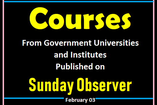 Courses from Government Universities (Sunday Observer Feb 03)