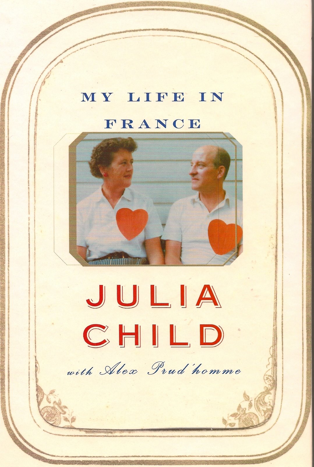 Lyssa humana First Lines Julia Child My Life in France