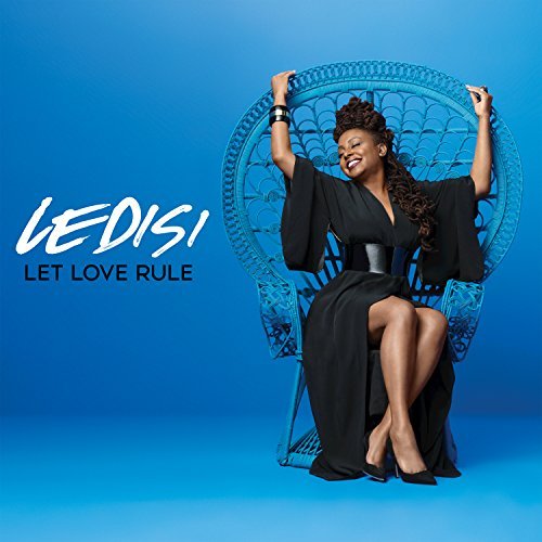 JAZZ CHILL NEW MUSIC LEDISI LET LOVE RULE; PETER JANSON PLACES