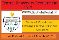 Central University Recruitment 2017 –Personal Assistant, Lower Division Clerk