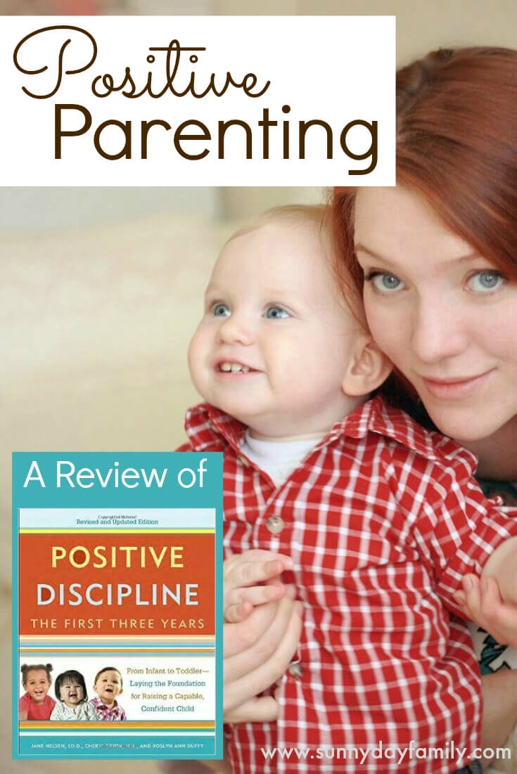 How the book "Positive Discipline the First Three Years" has helped me as a mom and helped our family to thrive! How the book "Positive Discipline the First Three Years" has helped me as a mom and helped our family to thrive!