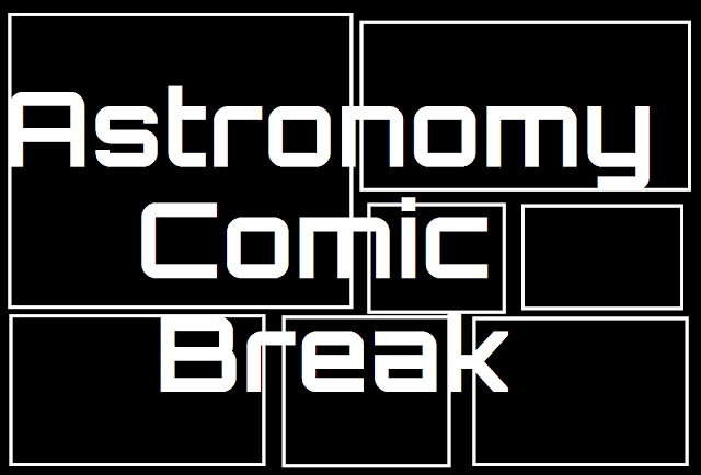Astronomy Comic Break