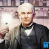 Thomas Alva Edison Quotes: थॉमस एडिसन के कुछ अनमोल कथन