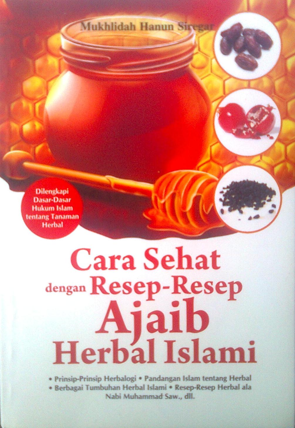 Herbal Islami: Khasiat Alam untuk Kesehatan Umat