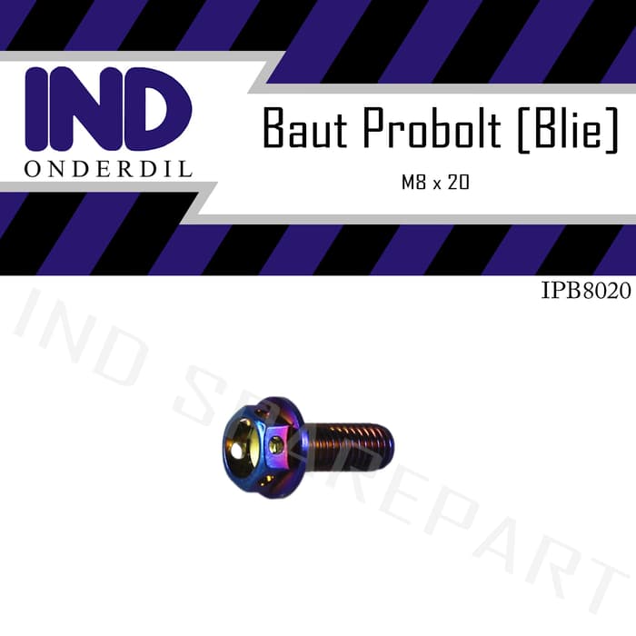 Baut-Baud Probolt-Pro Bolt Blue-Biru M8X20-8X20-8 X 20 Kunci-Drat 12