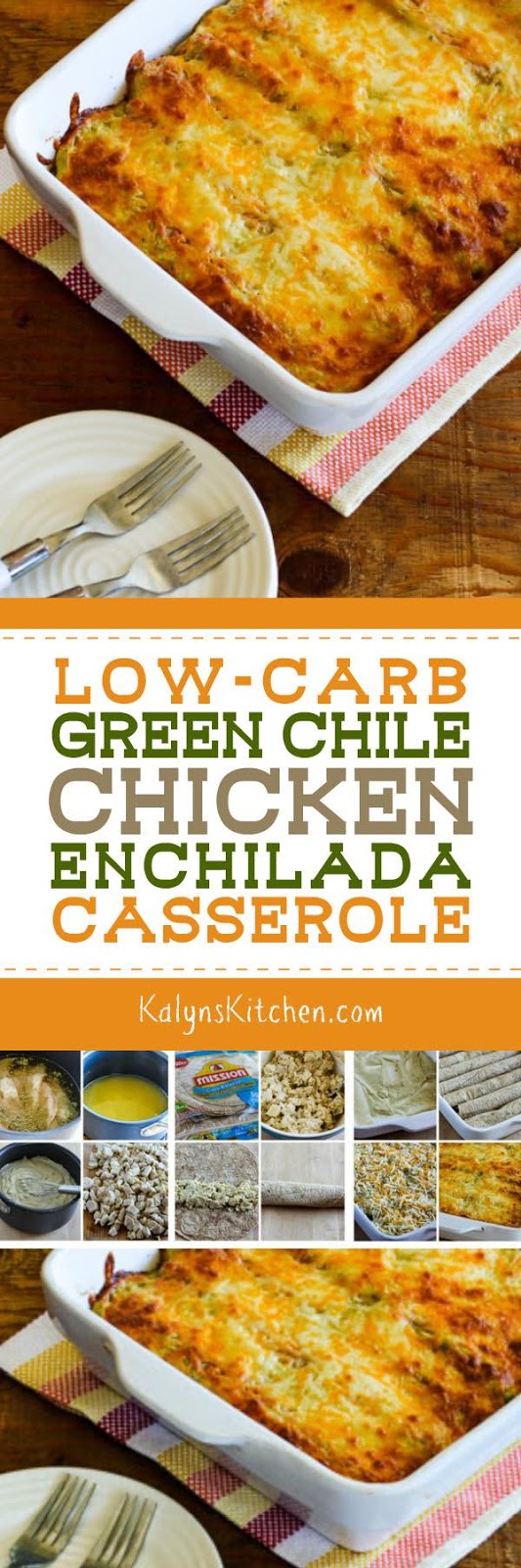 LowCarb Green Chile Chicken Enchilada Casserole Kalyn's Kitchen