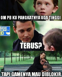Kesel dengan Pemblokiran Game Online di Indonesia? Simak Dulu 13 Meme Lucu Berikut Agar Kamu Sedikit Tersenyum Kesel dengan Pemblokiran Game Online di Indonesia? Simak Dulu 13 Meme Lucu Berikut Agar Kamu Sedikit Tersenyum