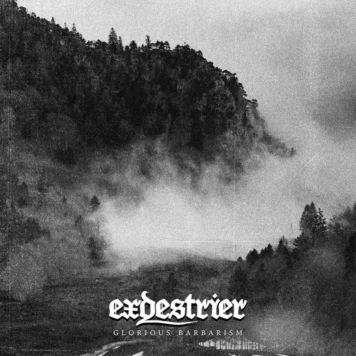Exdestrier - "Glorious Barbarism" EP - 2023