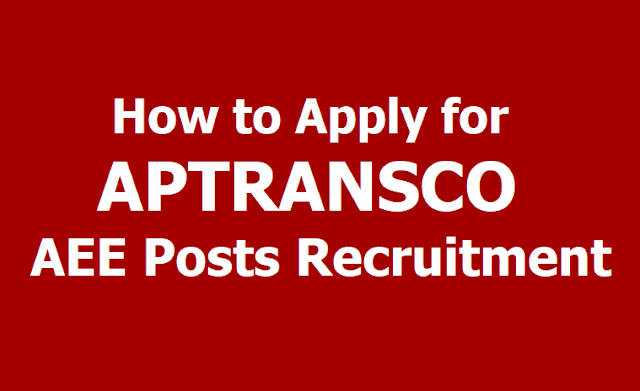 How to Apply for APTRANSCO AEE Posts Recruitment 2019, Submit Online application forms till April 25 How to Apply for APTRANSCO AEE Posts Recruitment 2019, Submit Online application forms till April 25