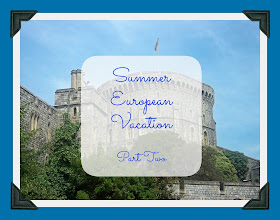 Summer European Vacation tips and itinerary suggestions