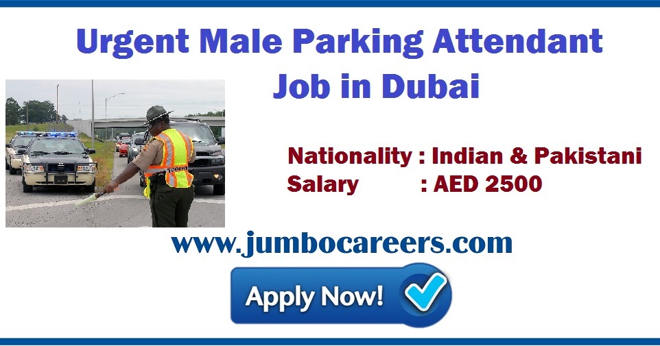 Male Valet Parking Attendant Job in Dubai 20 No's Salary AED 2500