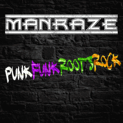 MANRAZE - Punkfunkrootsrock (2011)