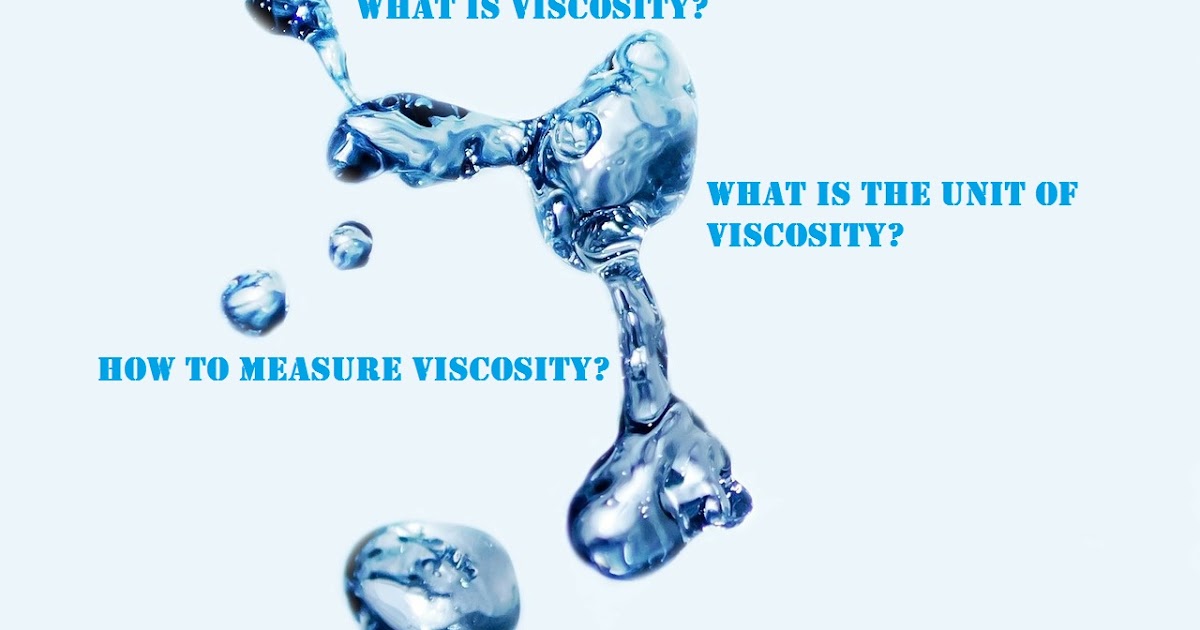 Which Of These Best Describes Viscosity