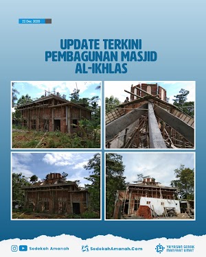 Update Terbaru Pembangunan Masjid Al-Ikhlas (22/12/20)
