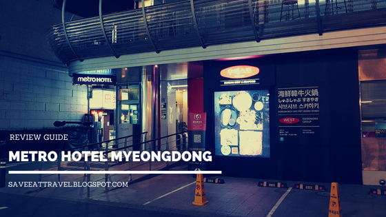 Metro Hotel Myeongdong
