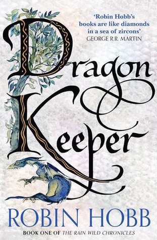 The Dragon Keeper by Robin Hobb