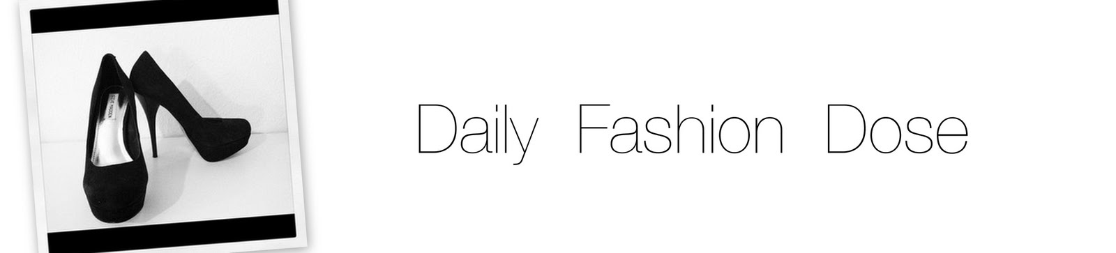 Daily fashion dose